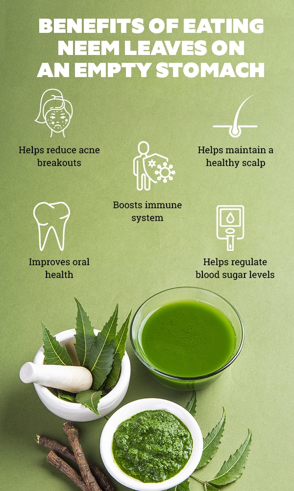 Benefits Of Eating Neem Leaves On An Empty Stomach